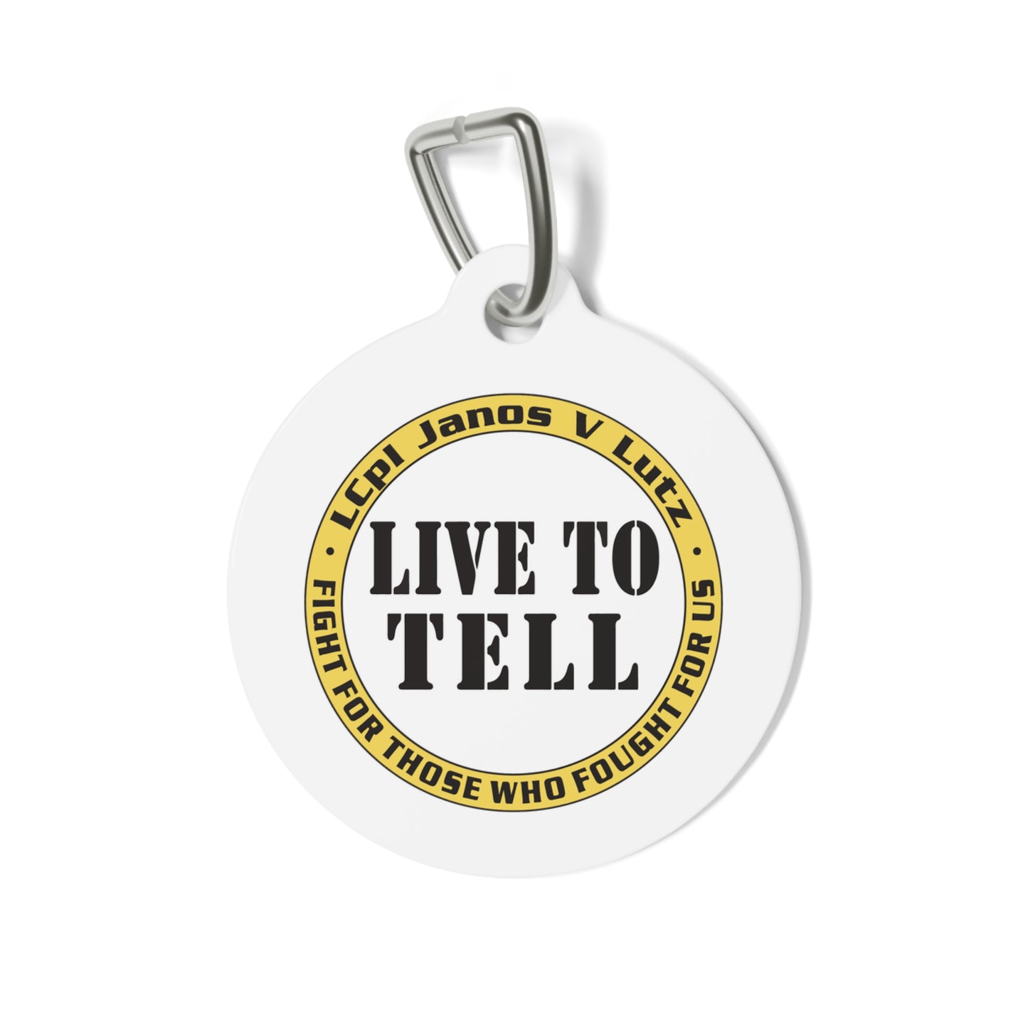 Lutz Live To Tell Pet Tag