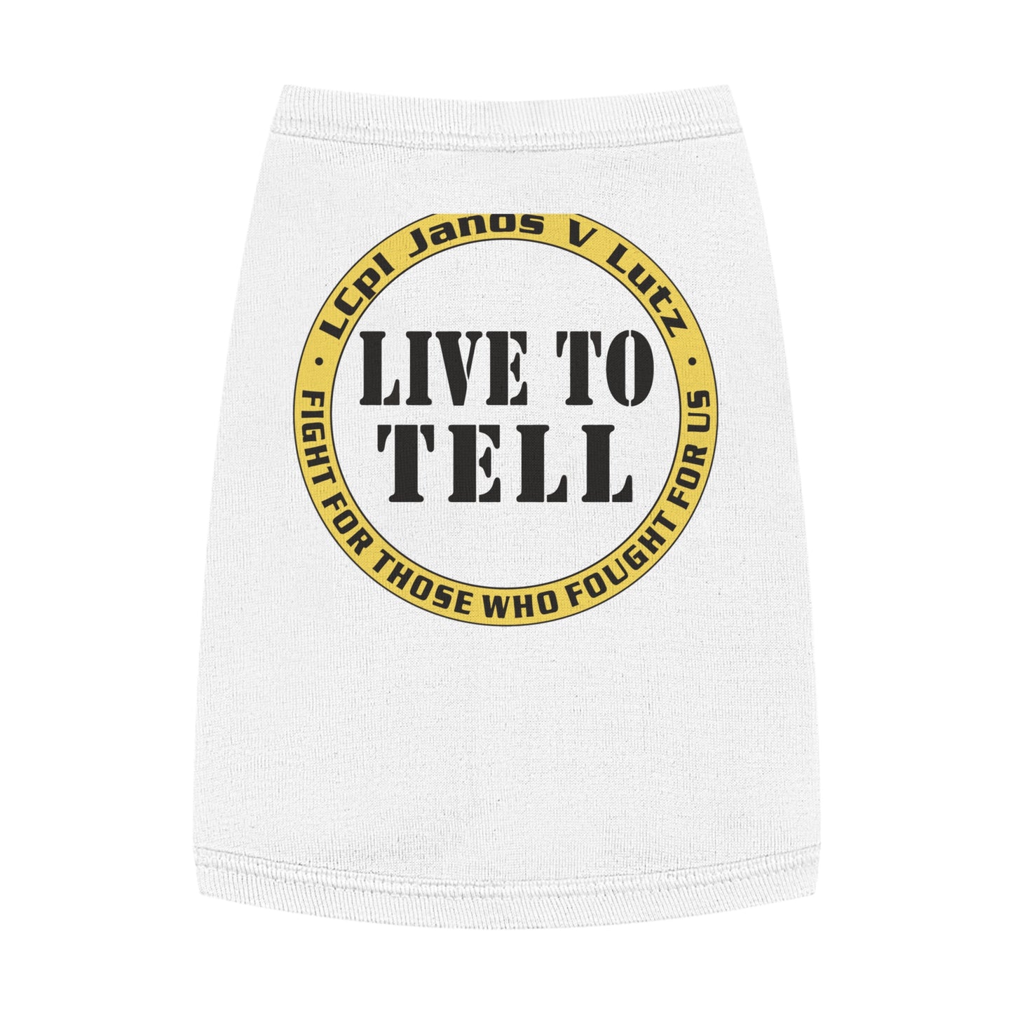 'Live to Tell' Pet Tank Top