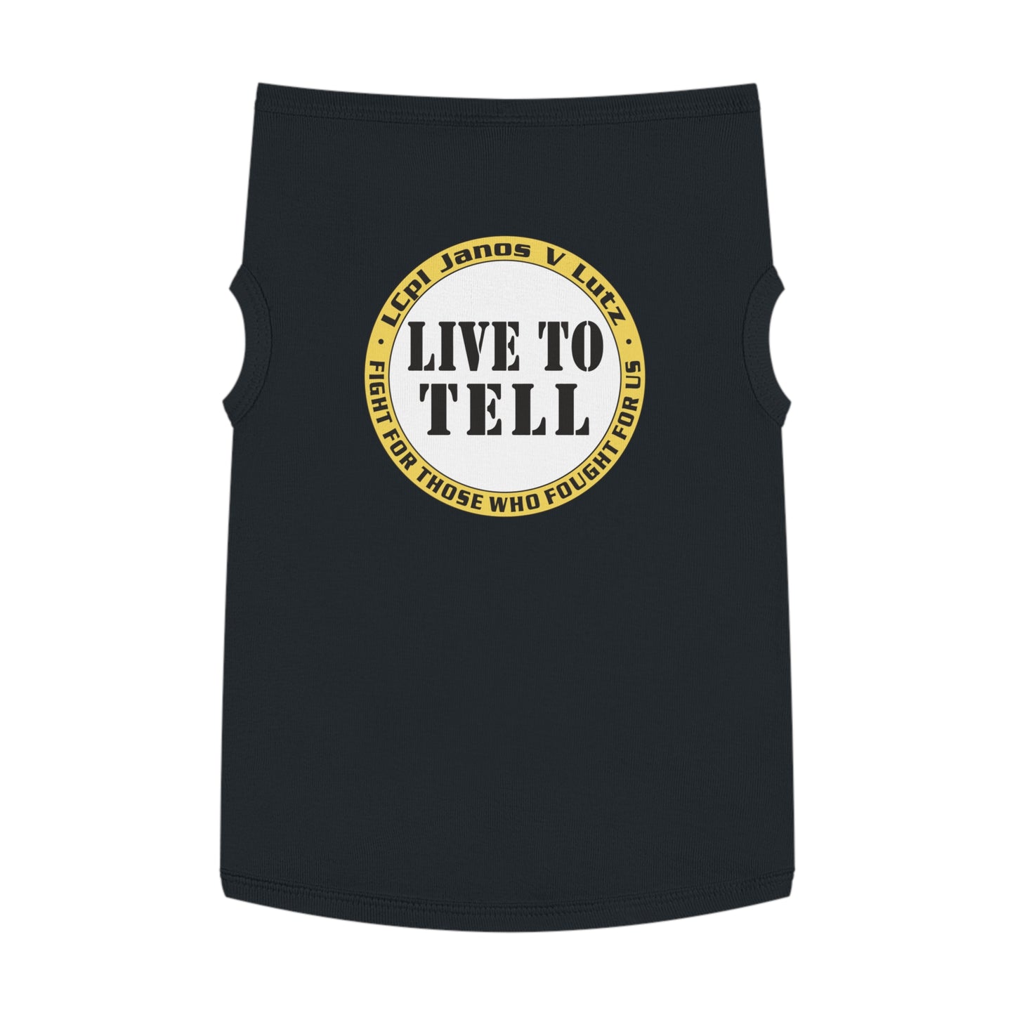 'Live to Tell' Pet Tank Top