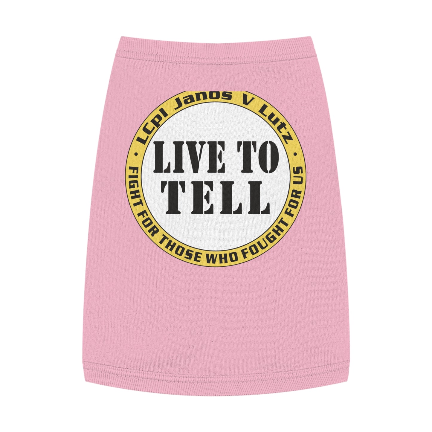 'Live to Tell' Pet Tank Top