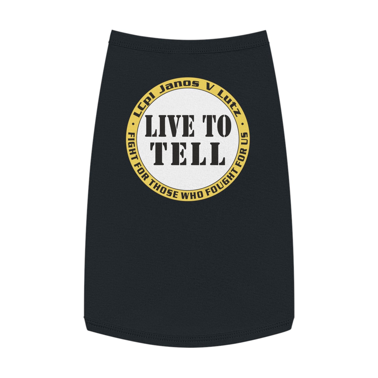 'Live to Tell' Pet Tank Top