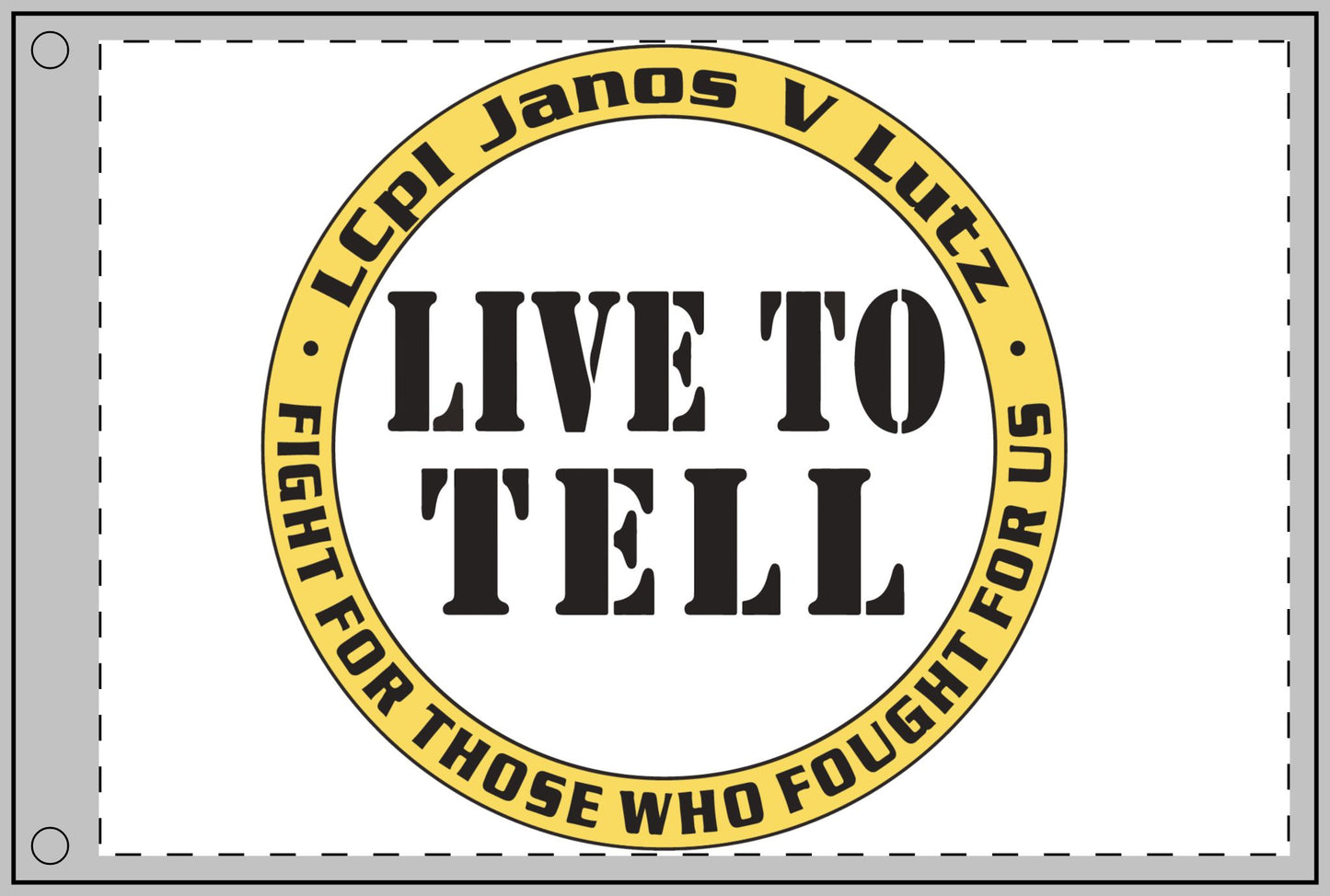 LIVE TO TELL | Honor Our Heroes - Double Sided Flag