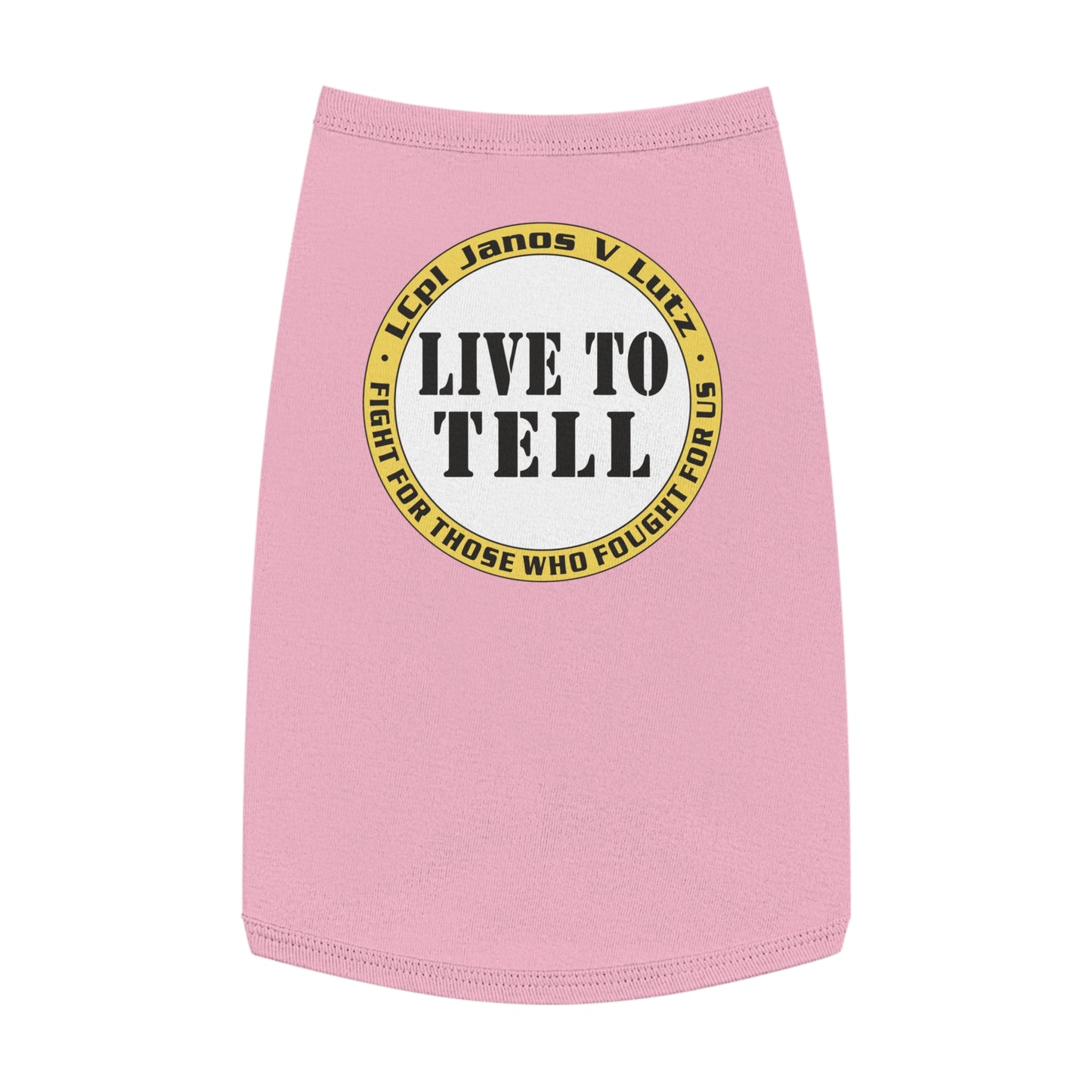 'Live to Tell' Pet Tank Top