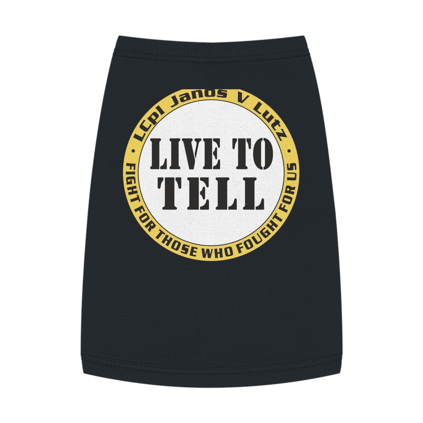 'Live to Tell' Pet Tank Top