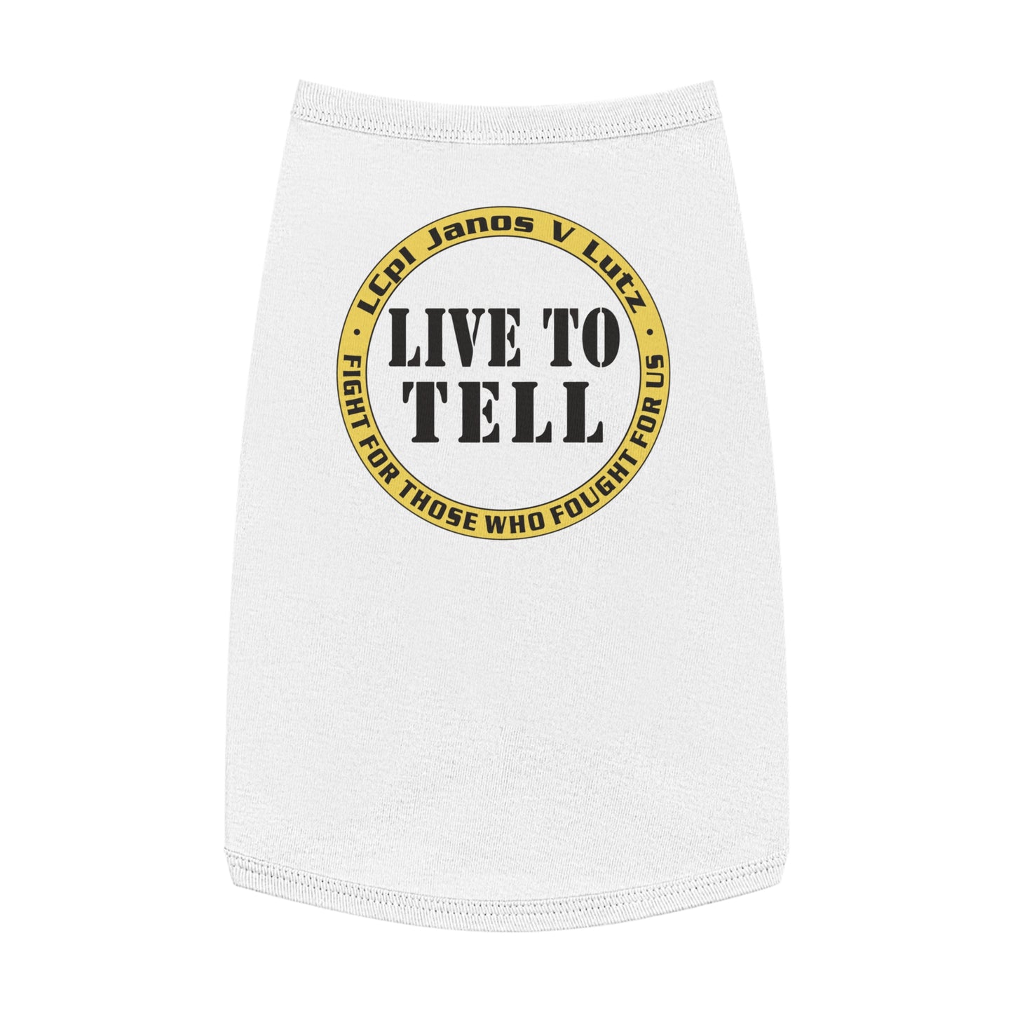 'Live to Tell' Pet Tank Top