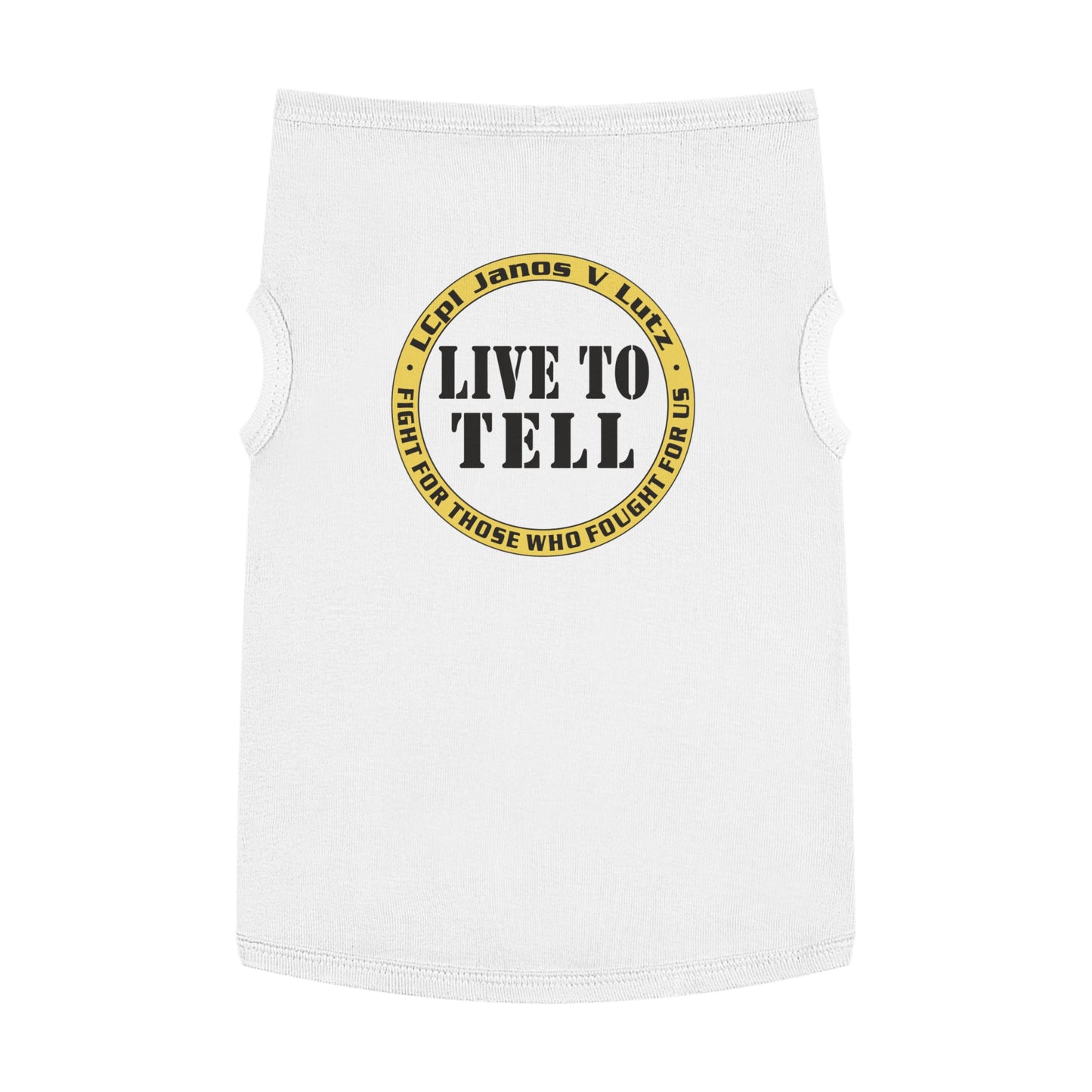 'Live to Tell' Pet Tank Top