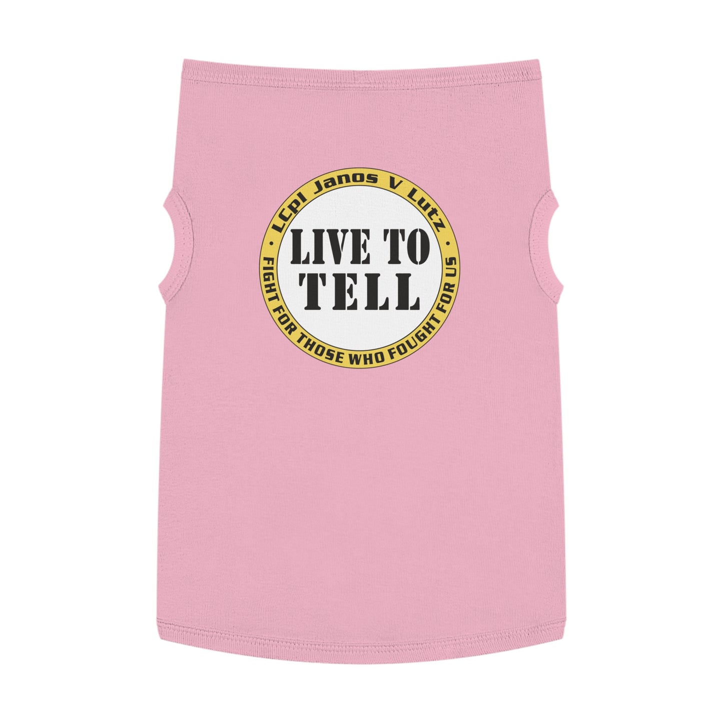 'Live to Tell' Pet Tank Top