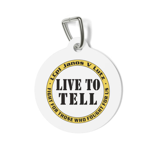 Lutz Live To Tell Pet Tag