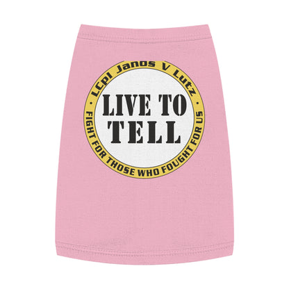 'Live to Tell' Pet Tank Top