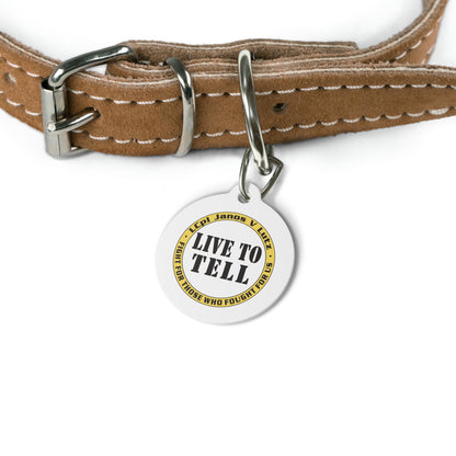 Lutz Live To Tell Pet Tag
