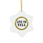 Live To Tell Ceramic Ornament — Memorial Keepsake Star (Fight for Those Who Fought For Us)
